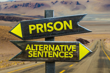 Prison vs Alternative Sentence - obrazy, fototapety, plakaty