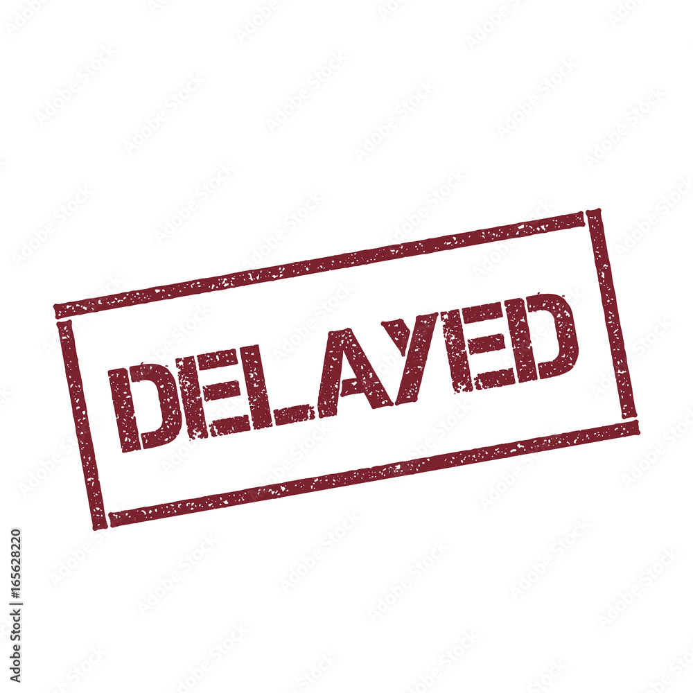 Poster delayed rectangular stamp. textured red seal with text isolated on white background, vector illustra