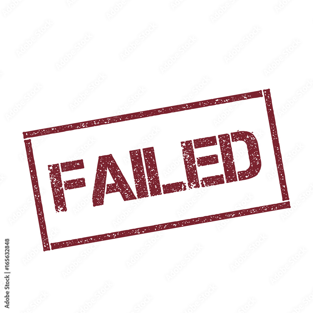 Poster failed rectangular stamp. textured red seal with text isolated on white background, vector illustrat