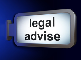 Law concept: Legal Advise on billboard background