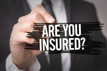Are You Insured?