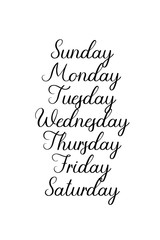 Handwritten days of the week: Monday, Tuesday, Wednesday, Thursday, Friday, Saturday, Sunday. Black ink calligraphy words isolated on white background. Vector Calligraphy.