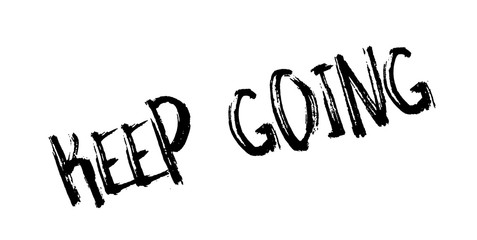 Keep Going rubber stamp. Grunge design with dust scratches. Effects can be easily removed for a clean, crisp look. Color is easily changed.