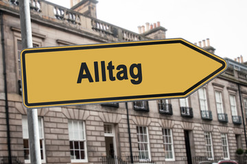 Obraz premium Schild 238 - Alltag