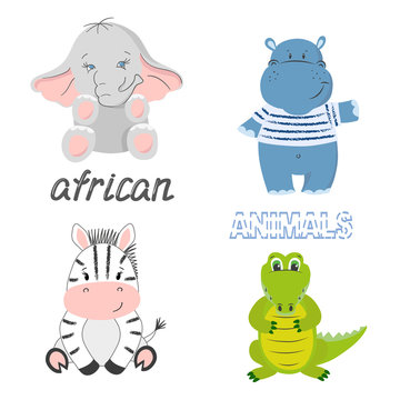Set of cute cartoon african animals isolated on white - elephant, zebra, crocodile and hippo. Vector illustration.