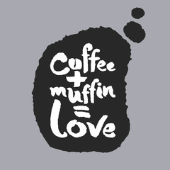 Fototapeta premium Coffee Plus Muffin Is Love in a Speech Bubble