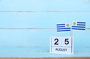 AUGUST 25 Wooden calendar Concept independence day of Uruguay and Uruguay national day.top view with space for your text