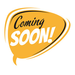 coming soon retro speech bubble