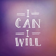 I can I will