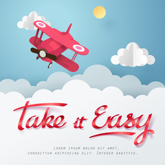 Paper art and red ribbon of Take it easy calligraphy hand lettering on cloud and red plane fly on the sky - obrazy, fototapety, plakaty