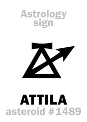 Astrology Alphabet: ATTILA (Scourge of God), asteroid #1489. Hieroglyphics character sign (single symbol).