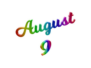 August 9 Date Of Month Calendar, Calligraphic 3D Rendered Text Illustration Colored With RGB Rainbow Gradient, Isolated On White Background
