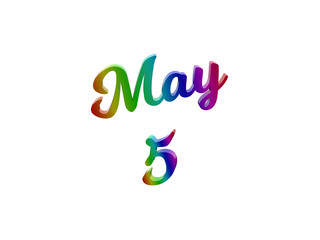 May 5 Date Of Month Calendar, Calligraphic 3D Rendered Text Illustration Colored With RGB Rainbow Gradient, Isolated On White Background
