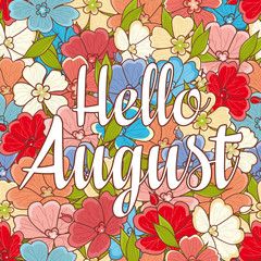 Hello August. Text retail message. 