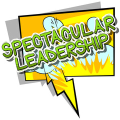 Spectacular Leadership - Comic book style phrase on abstract background.