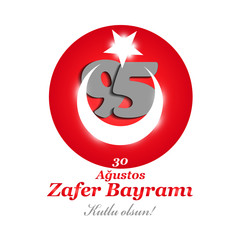 vector illustration 30 august zafer bayrami Victory Day Turkey.  graphic for design elements. Translation: August 30 celebration of victory and the National Day in Turkey. Happy!