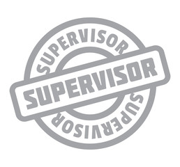 Supervisor rubber stamp. Grunge design with dust scratches. Effects can be easily removed for a clean, crisp look. Color is easily changed.