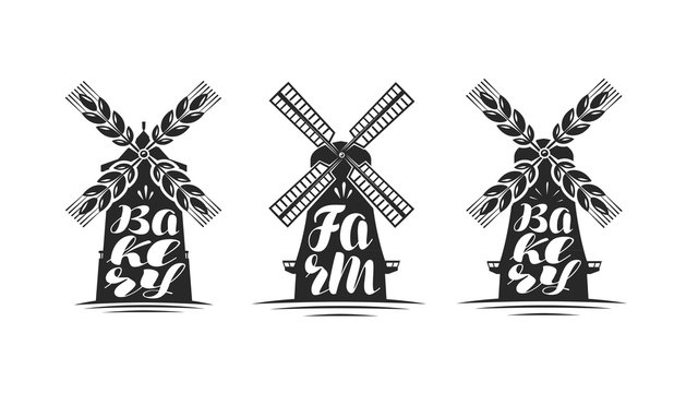 Bakery, farm logo or label. Mill, windmill icon. Lettering, calligraphy vector illustration
