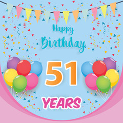 color full 51 st birthday celebration greeting card design, birthday party poster background with balloon, ribbon and confetti. fifty one anniversary celebrations