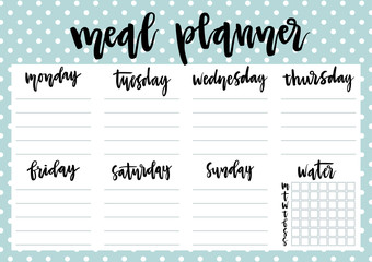 Cute A4 template for weekly and daily meal planner with lettering and dotted blue background. Organizer and water check list. Trendy self-organization concept for 2017 with graphic design elements.