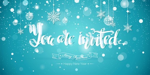 You are invited Text Design.Happy holidays illustration. You are invited to christmas party banner with snowflakes and christmas decorations  on blue sparkling background. Vector illustration.