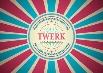 Twerk Retro Vintage Style Stamp Background