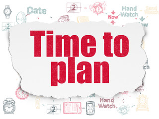 Time concept: Time to Plan on Torn Paper background