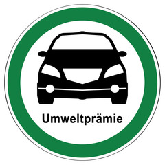 srg7 SignRoundGreen - German - ez7 ErlaubnisZeichen: Umweltprämie / Abwrackprämie beim Kauf eines neuen umweltfreundlichen Fahrzeugmodells - xxl g5374