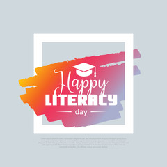 Happy Literacy Day. 8 September. Vector clip-art template, poster, motto, label, text.