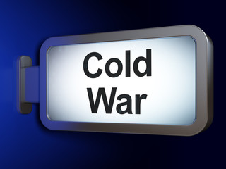 Political concept: Cold War on billboard background