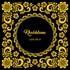 Floral ornamental frame in traditional russian style. Khokhloma painting. Vector Illustration
