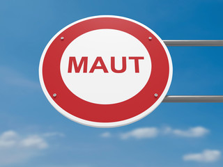 German Traffic Sign Politics Concept: Maut, Toll Collection System In Germany, Prohibited, Driving Ban, 3d illustration