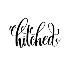 Obraz premium hitched black and white hand ink lettering phrase celebration