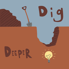 dig the earth in search of ideas. Vector illustration