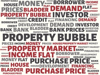 PROPERTY BUBBLE - image with words associated with the topic PROPERTY BUBBLE, word, image, illustration