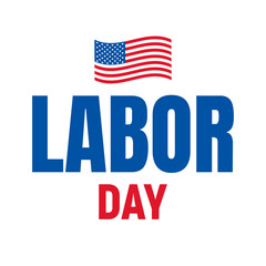 Labor Day. Typography logo for USA Labor Day. Happy Labor Day USA 4th of September