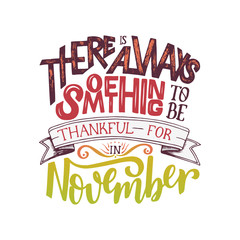Naklejka premium Lettering Composition about November. Inspirational quote. Typography for calendar or poster, invitation, greeting card or t-shirt. Vector lettering, calligraphy design.