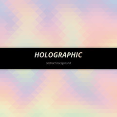 Hologram art. Holographic wallpaper. Rainbow design. Multicolor illustration. Polychromatic decoration. Spectrum background. Colorful abstract gradient. Vector.
