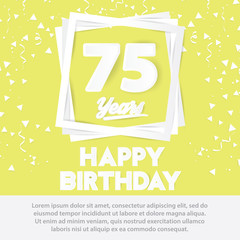 75 th birthday celebration greeting card paper art style design, birthday invitation poster background with confetti. seventy five anniversary celebrations yellow color