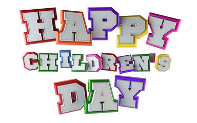 Happy Children’s Day - Text 3d Render