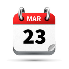 Bright realistic icon of calendar with 23 march date isolated on white