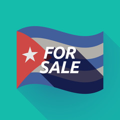 Long shadow Cuba flag with    the text FOR SALE