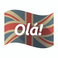 Isolated UK flag with  the text Hello! in the Portuguese language
