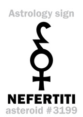 Astrology Alphabet: NEFERTITI («Beauty has come»), asteroid #3199. Hieroglyphics character sign (single symbol).