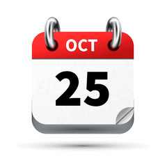 Bright realistic icon of calendar with 25 october date isolated on white