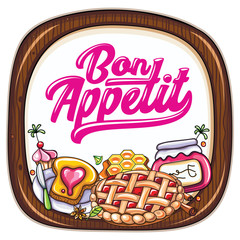Vector food frame. Kitchen wooden chopping board. Bon appetit lettering. Sweet desserts: cherry pie, jam jar, honeycombs, crunchy toast, cupcake or muffin, cinnamon sticks.  Bakery or cafe template