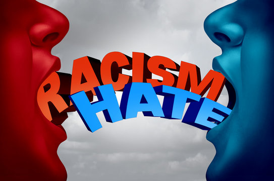 Racism And Hate Social Issue