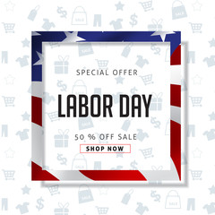 Labor day sale promotion advertising banner template decor with American flag .American labor day wallpaper.voucher discount.Vector illustration .