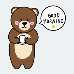 Brown bear with coffee cup and say good morning cartoon vector illustration