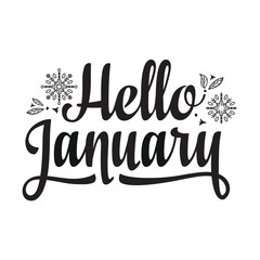 Hello January card. Holiday decor. Lettering 